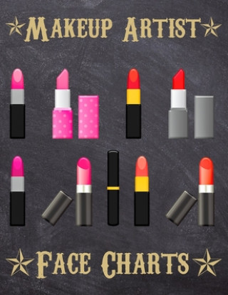 Makeup Artist Face Charts: Makeup cards to paint the face directly on paper with real make-up - Ideal for: professional make-up artists, vloggers