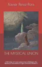 The Mystical Union: (10th letter of 