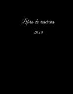 Libro de reservas 2020: Libro de reservas - Calendario de reservas para restaurantes, bistros y hoteles - 370 páginas - 1 día = 1 página - El