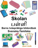 Svenska-Tamilska Skolan Barns tv?spr?kiga bildordbok