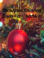 Christmas Coloring Book For Toddlers