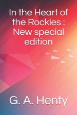 In the Heart of the Rockies: New special edition