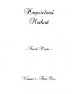 Harpsichord Method - Volume 1
