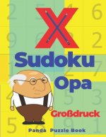 X Sudoku Opa Großdruck: Sudoku Irregular - Rätselbuch In Großdruck