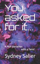 You asked for it: A Pride & Prejudice Variation with a Twist