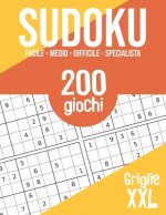 Sudoku: 200 puzzle stampati a caratteri grandi - 4 livelli di difficolt? - Bambini, adulti, anziani