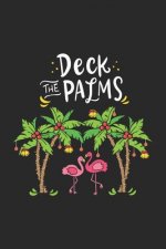 Deck The Palms: 120 Pages I 6x9 I Graph Paper 4x4