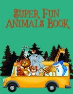 Super Fun Animals Book: Christmas Book Coloring Pages with Funny, Easy, and Relax