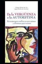 de la Verguenza a la Autoestima