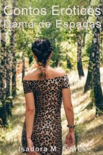 Contos Eróticos Dama de Espadas: Histórias verídicas de cornos, esposas vagabundas, compartilhamento de esposa, sexo interracial
