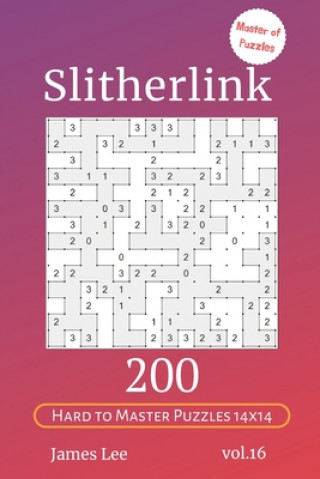 Master of Puzzles - Slitherlink 200 Hard to Master Puzzles 14x14 vol.16