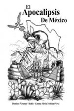 El Apocalipsis de México: La última batalla