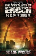 The Apocalypse of Enoch: Rapture