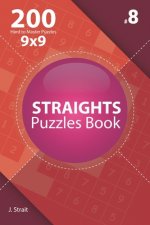 Straights - 200 Hard to Master Puzzles 9x9 (Volume 8)