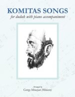 Komitas Songs For Duduk With Piano Accompaniment