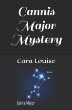 Cannis Major Mystery