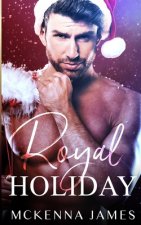 Royal Holiday