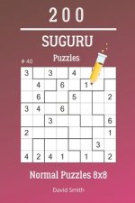 Suguru Puzzles - 200 Normal Puzzles 8x8 vol.40