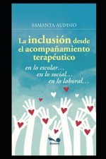 Inclusion Desde El Acompanamiento Terapeutico