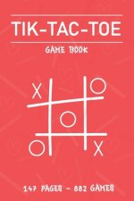 Tic Tac Toe Game book: Fun and Challenge to Play Game While You are Traveling Camping Road-trip Family Activity