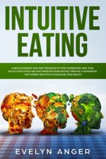 Intuitive Eating: A revolutionary non-diet program to stop overeating, end your battle with food and find freedom from dieting forever.