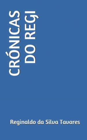 Crónicas Do Regi