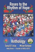 Roses to the Rhythm of Hope: Anthology of the Musical Bands of the Rose Parade 2020