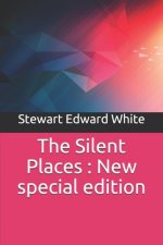 The Silent Places: New special edition