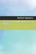 The Tavern Knight: New special edition