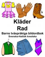 Svenska-Haitisk kreolska Kläder/Rad Barns tv?spr?kiga bildordbok