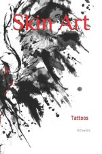 Skin Art: Tattoos