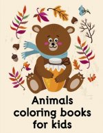 Animals coloring books for kids: Easy and Funny Animal Images