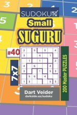 Sudoku Small Suguru - 200 Master Puzzles 7x7 (Volume 40)