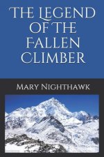 The Legend of The Fallen Climber