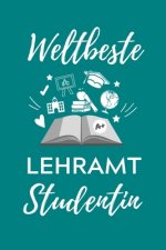 Weltbeste Lehramt Studentin: A5 Geschenkbuch KARIERT für Lehramt Studenten Geschenkidee zum Geburtstag Studienbeginn Erstes Semester Schulabschluss