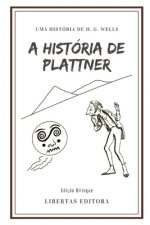 A História de Plattner: Ediç?o Bilíngue