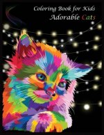 Coloring Book for Kids Adorable Cats: Stress Relieving Designs for Adults Relaxation