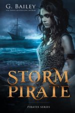 Storm Pirate: The Saved by Pirates Complete Series Books 1-3