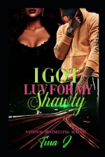 I Got Luv For My Shawty (Re-Release)