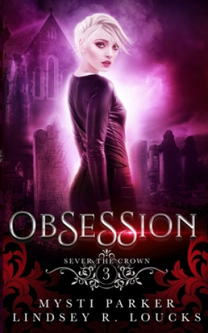 Obsession: A Reverse Harem Vampire Romance