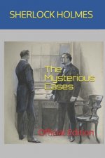 Sherlock Holmes: The Mysterious Cases: Official Edition