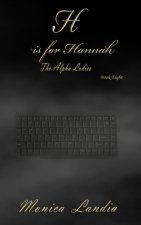 H is for Hannah: The Alpha Ladies