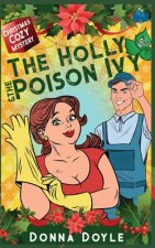 The Holly and the Poison Ivy: Christmas Cozy Mystery