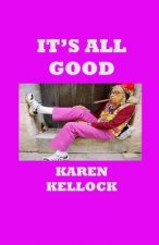 It's All Good