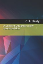 A Soldier's Daughter: New special edition