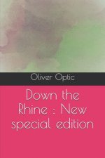 Down the Rhine: New special edition