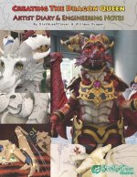 Creating The Dragon Queen: All about the foam fabricated cosplay.