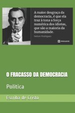 O Fracasso Da Democracia: Política