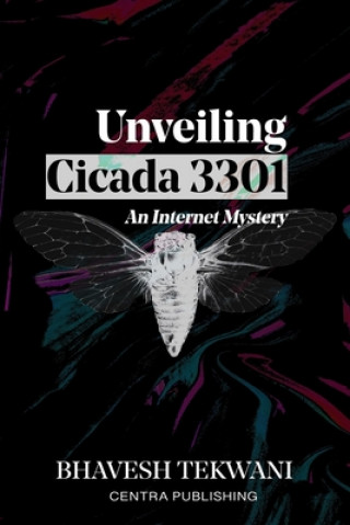 Unveiling Cicada 3301