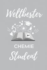 Weltbester Chemie Student: A5 Geschenkbuch PUNKTIERT für Chemie Fans - Geschenk fuer Studenten - zum Schulabschluss - Semesterstart - bestandene